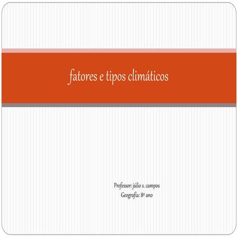 Fatores climaticos-e-tipos-de-clima
