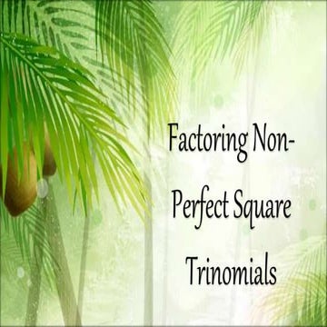 Fatoring Non Perfect Square Trinomial