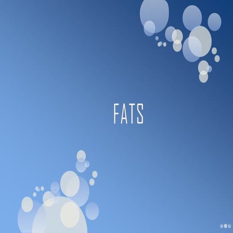 Fats
