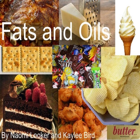Fats and oils