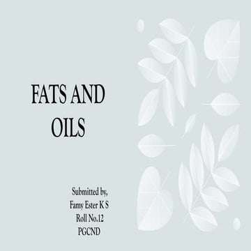 fats and oils   classification importance changes during storage