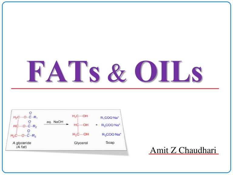 Fats and oils organic chemistry b. pharm.