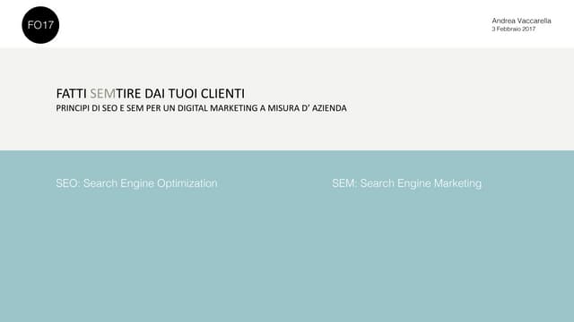 Fatti SEM-tire dai tuoi clienti