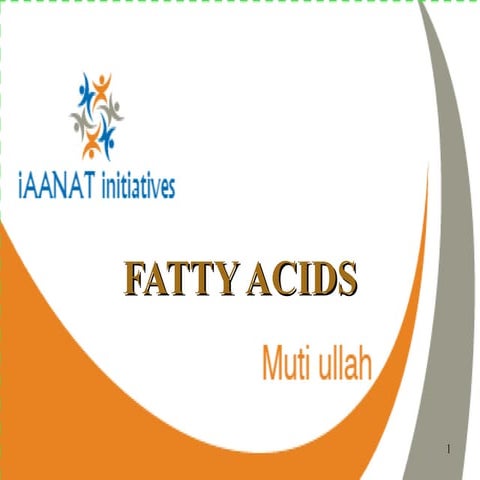 Fatty acids