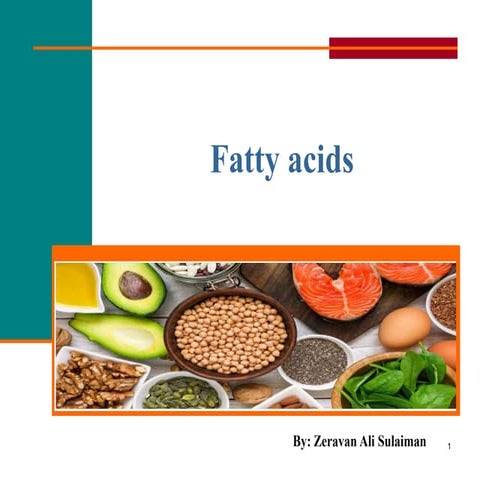 Fatty acids
