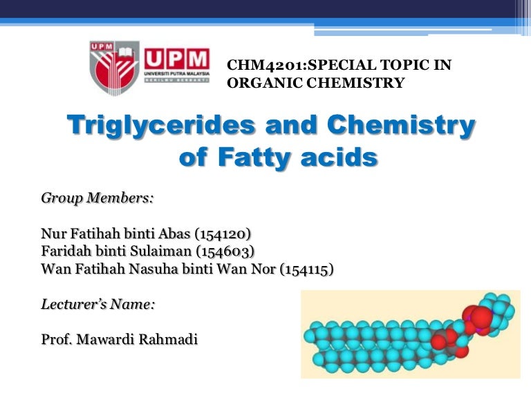 Fatty acids and triglycerides