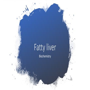 Fatty liver- General metabolism, biochemistry
