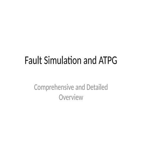 Fault_Simulation_and_ATPG_Expanded_Presentation (1).pptx