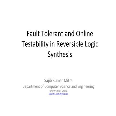 Fault tolerant and online testability