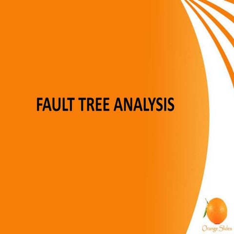 FAULT TREE ANALYSIS (FTA) SEMINAR PRESENTATION