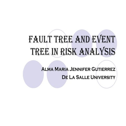 Fault tree and event tree in risk analysis