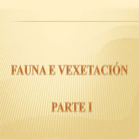 Fauna e vexetacion I (Ignacio de 2ºESO B)