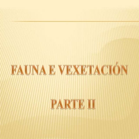 Fauna e vexetacion II (Ignacio de 2º ESO B)