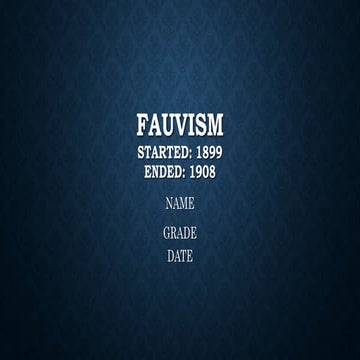 Fauvism- Henri Matisse