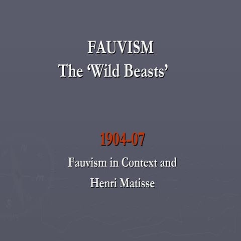 Fauvism And Matisse