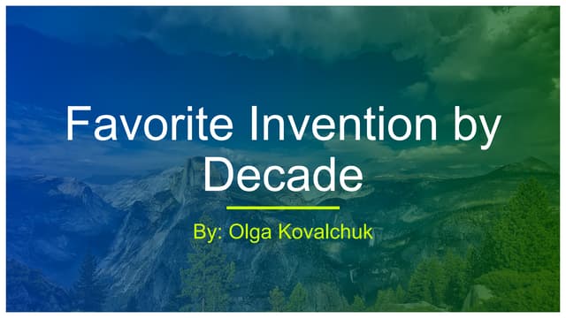 Favorite invention by decade PPT Favorite invention by decade PPT