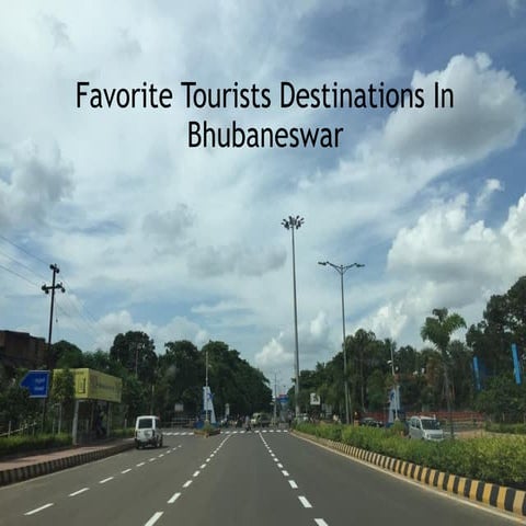 Favorite Tourists Destinations In Bhubaneswar