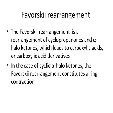 Favorskii rearrangement----Sir Khalid (Organic)