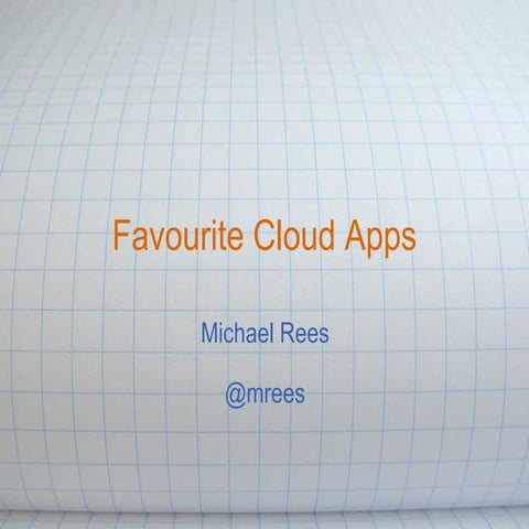 Favourite Cloud Apps
