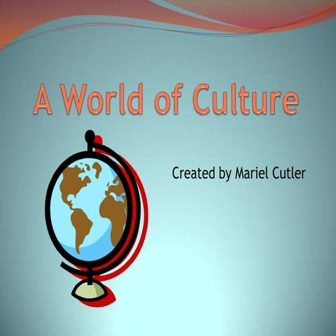 A World Of Culture