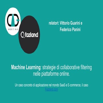 Machine Learning: strategie di collaborative filtering nelle piattaforme onli...