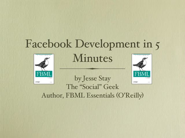 Facebook Development in 5 Minutes