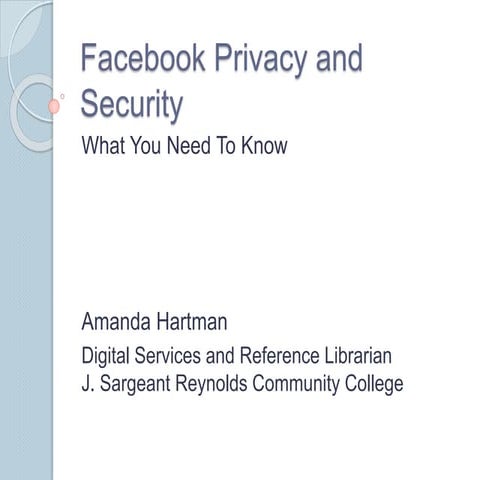 Facebook Privacy and Security