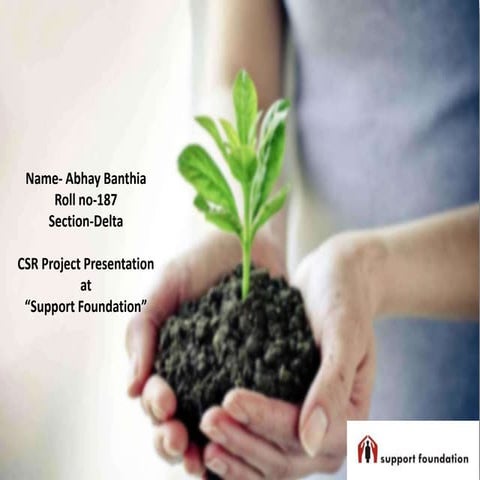 CSR Project at Support Foundation PPT
