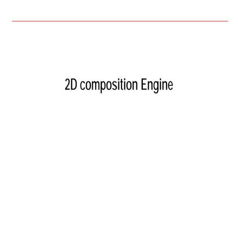 2DCompsitionEngine