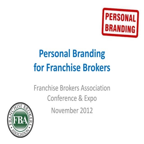 Personal Branding for Franchise Brokers