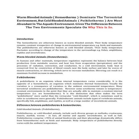 Warm Blooded Animals ( Homeotherms ) Dominate The Terrestrial Environment, Bu...