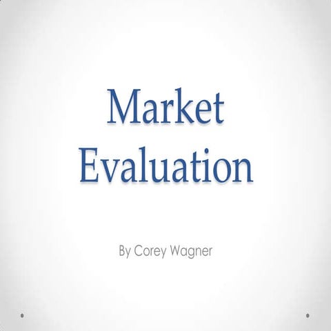 Frank B. Fuhrer Market Evaluation