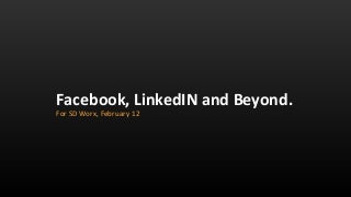 Facebook, LinkedIN & Beyond - or how the new media changed how sales people do business