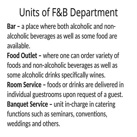 food and beverage presentation , units of F and B Department