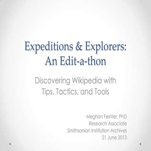 Editing Expeditions & Explorers on Wikipedia: Tips & Tricks 