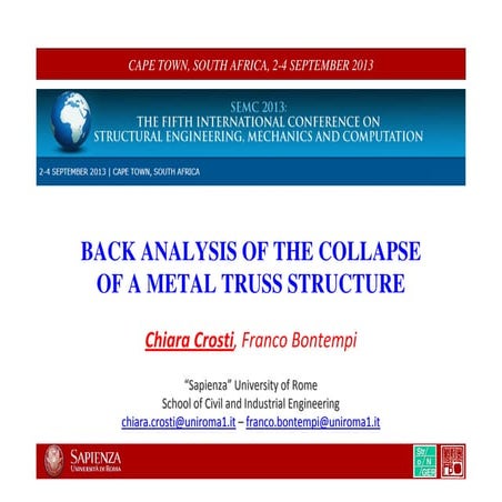 Back-analysis of the collapse of a metal truss structure