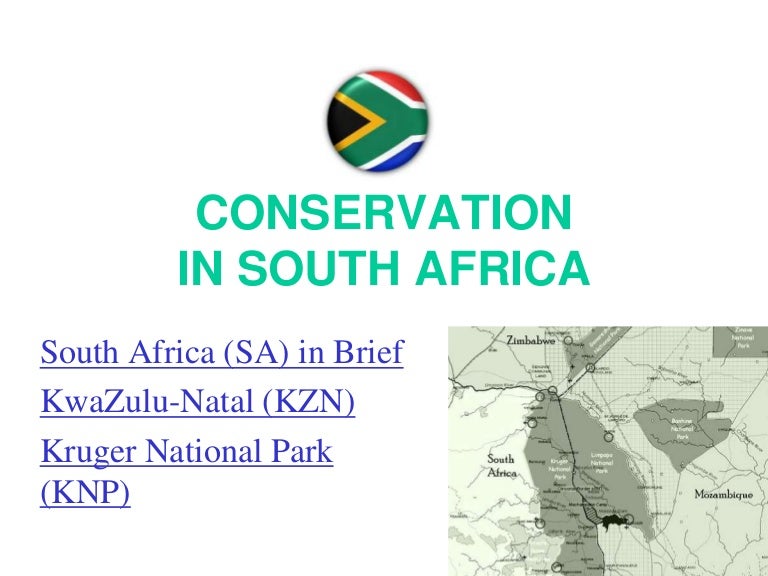 CONSERVATION IN SOUTH AFRICA