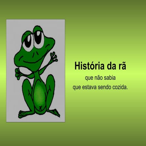 O síndrome da rã fervida | PPT