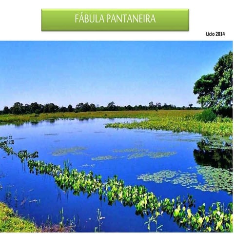Fabula Pantaneira 1