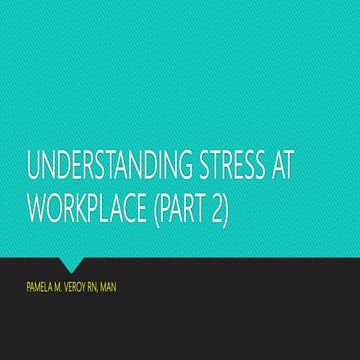 UNDERSTANDING_STRESS_AT_WORKPLACE.pptx