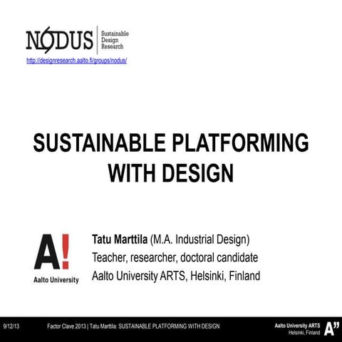 Sustainable Platforming with Design