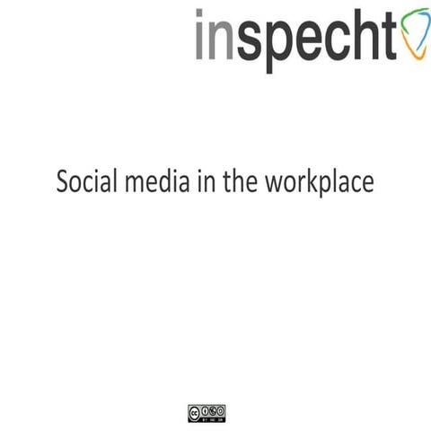 Social Media in the Workplace