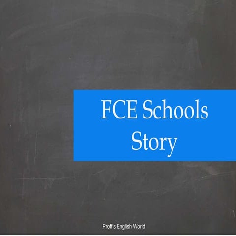 fce-schools-story.pptx