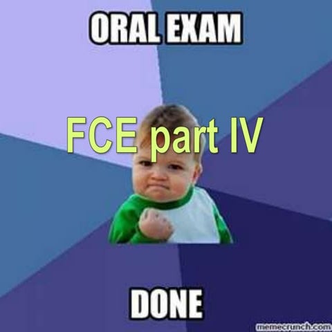 FCE Speaking Part IV 