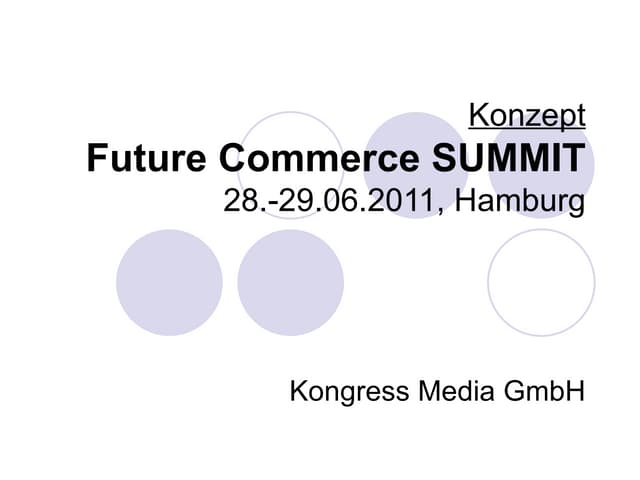 Future Commerce SUMMIT 2011 - Konzept