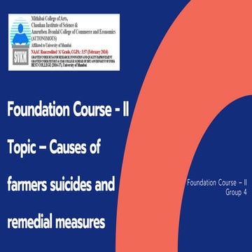 Review the causes of farmers suicides and suggest remedial measures to be ado...