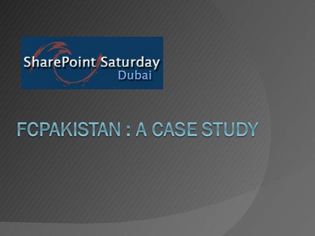 FCPakistan: a case study