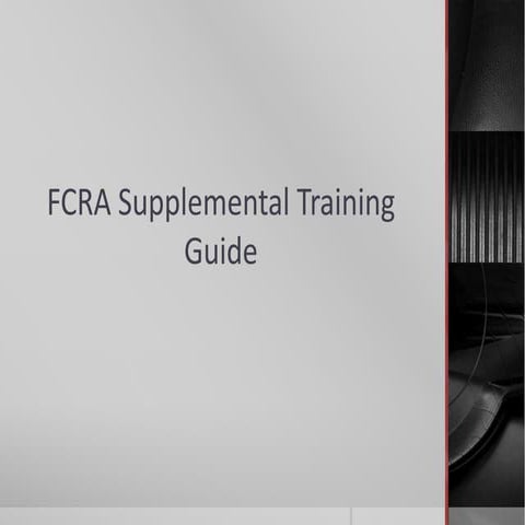 FCRA Supplemental Training Guide