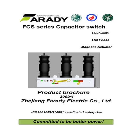 Fcs capacitor switch
