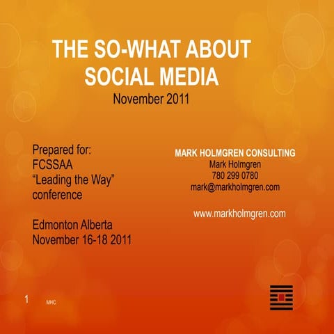 The So What of Social Media
